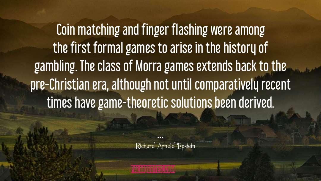 Morra Disc quotes by Richard Arnold Epstein