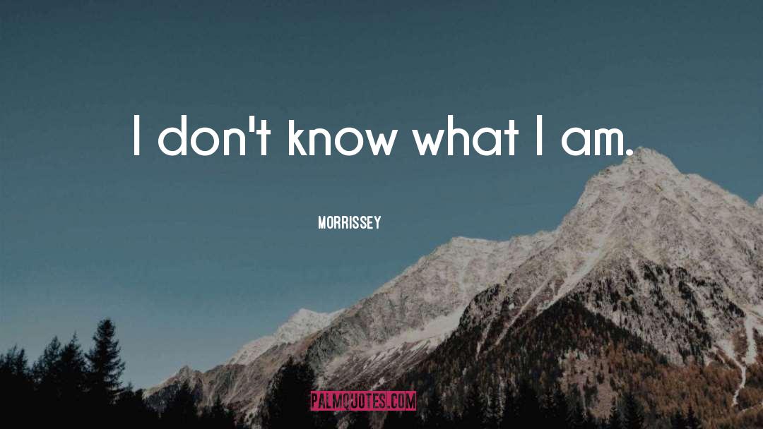 Morrissey quotes by Morrissey
