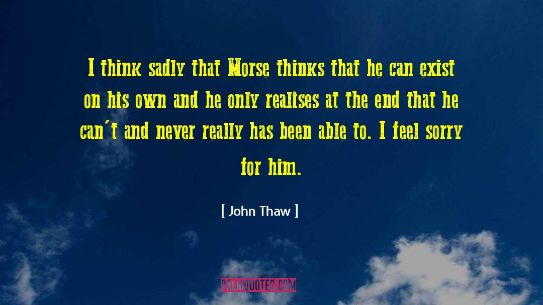 Morse quotes by John Thaw