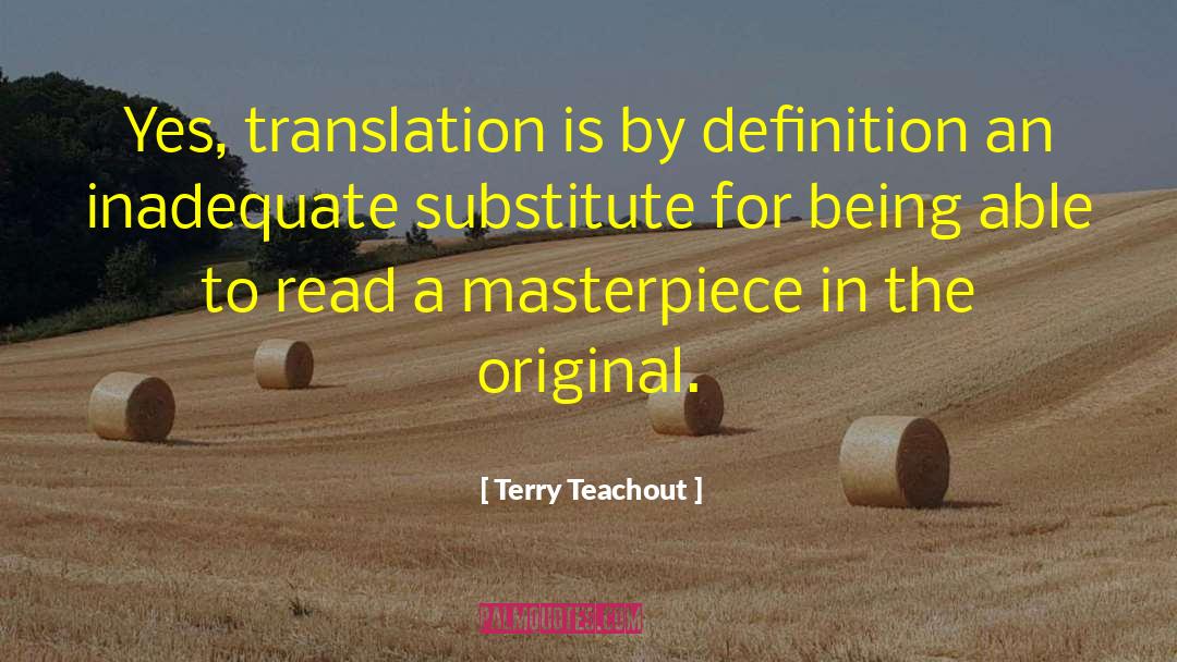 Mortadelo Translation quotes by Terry Teachout