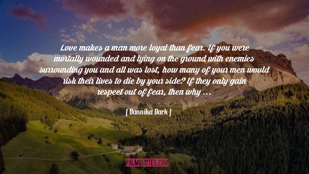 Mortal Enemies quotes by Dannika Dark