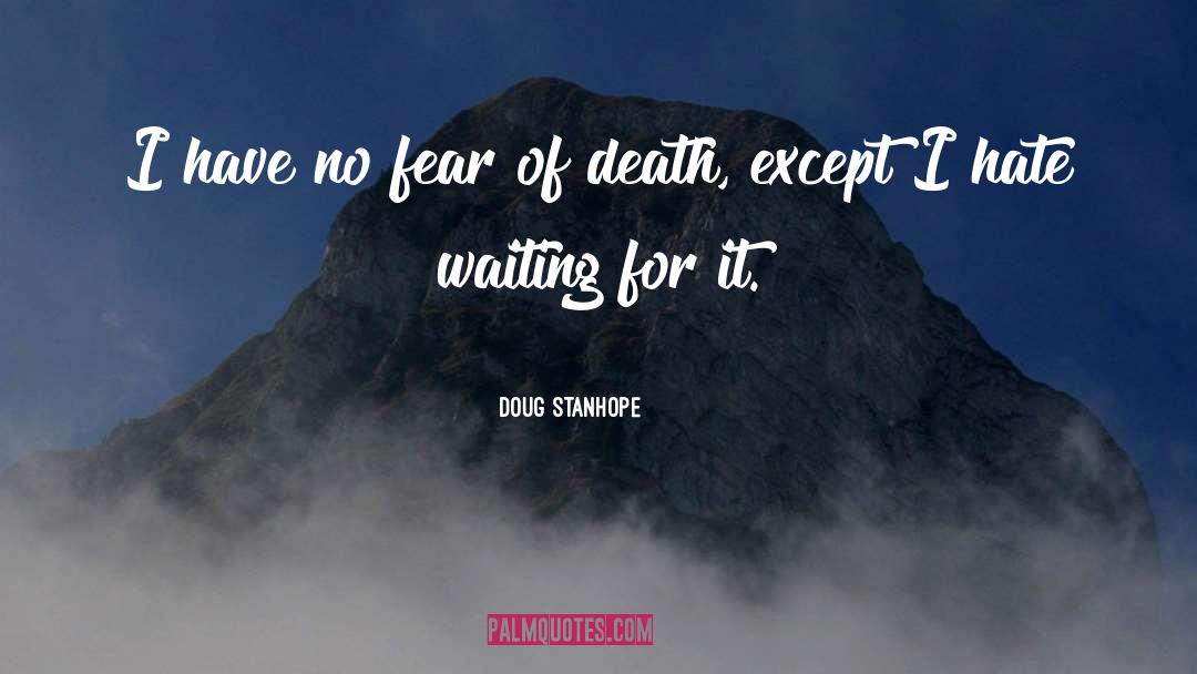 Mortal Fear quotes by Doug Stanhope