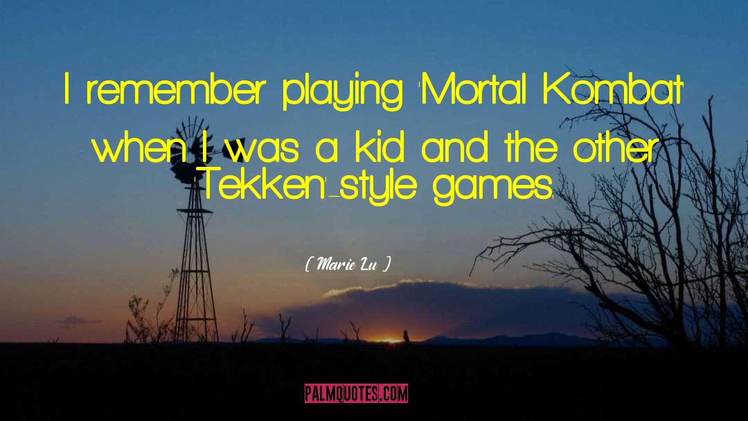 Mortal Kombat quotes by Marie Lu