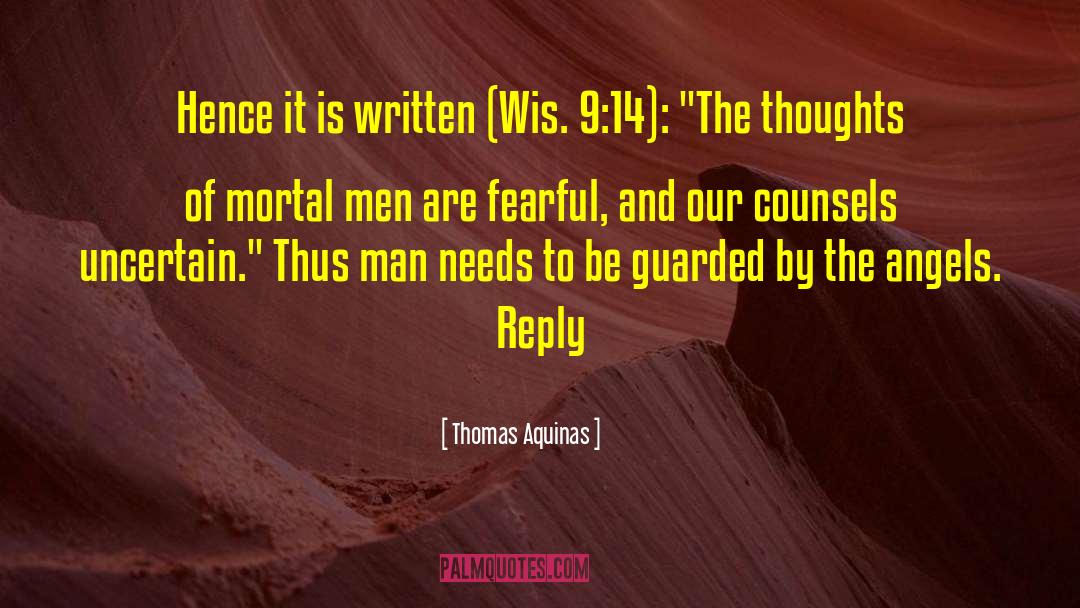 Mortal Men quotes by Thomas Aquinas