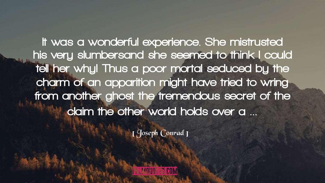 Mortal quotes by Joseph Conrad