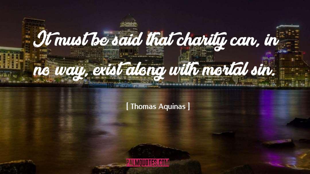 Mortal Sin quotes by Thomas Aquinas