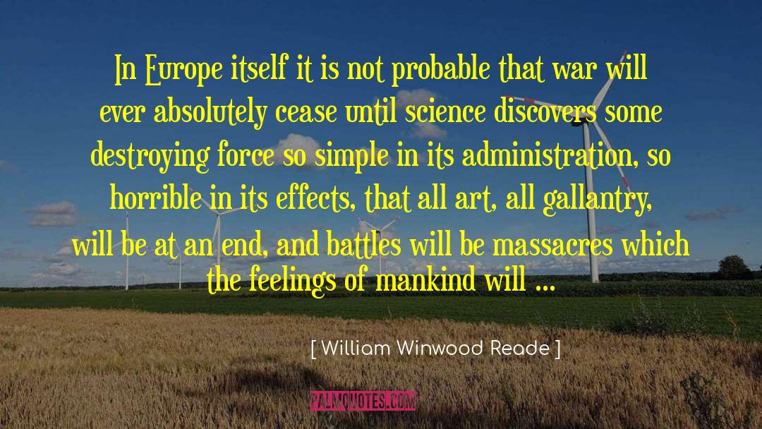 Mortal War quotes by William Winwood Reade