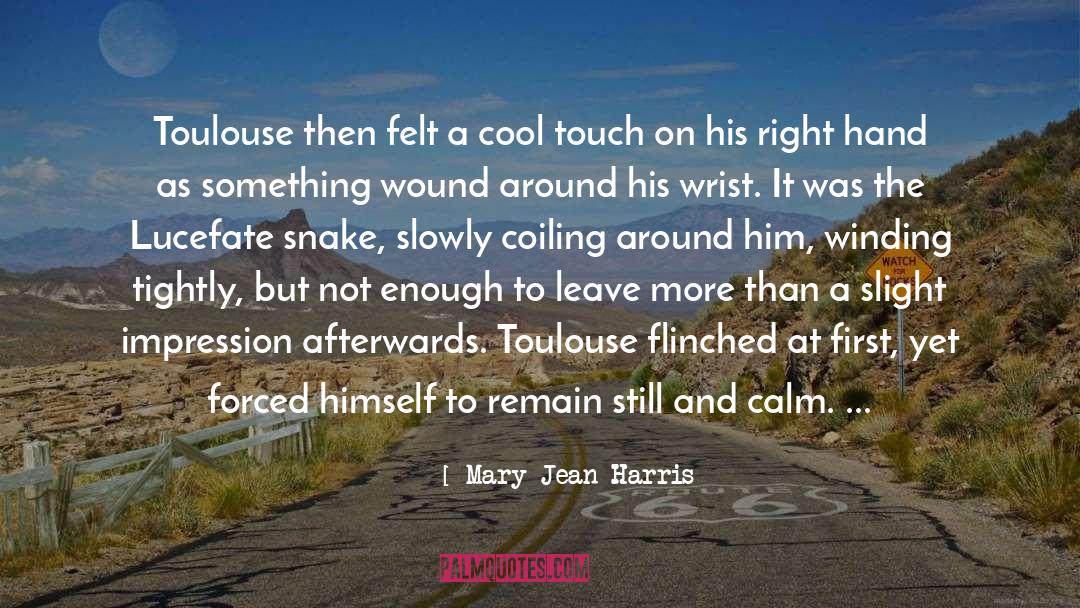 Mortal Wound quotes by Mary-Jean Harris