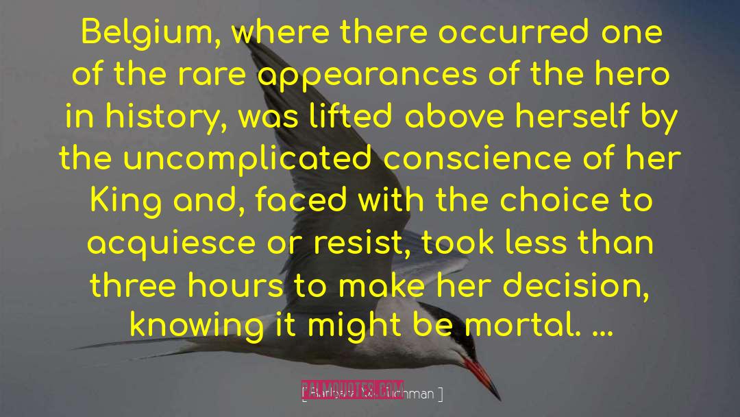 Mortal Wound quotes by Barbara W. Tuchman