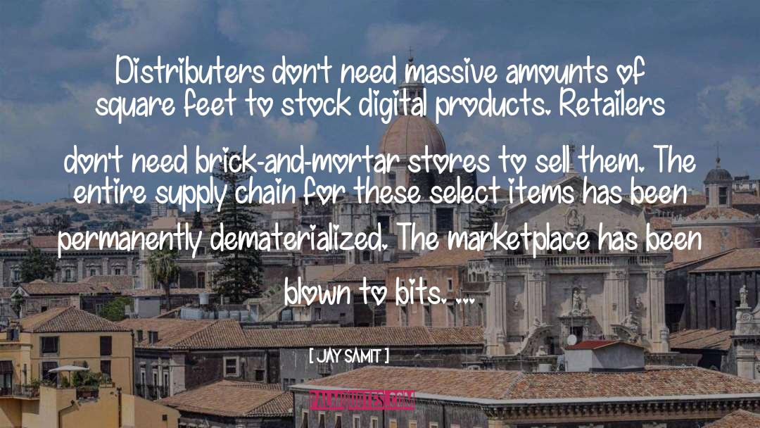 Mortar quotes by Jay Samit