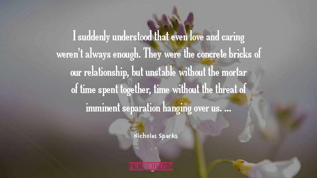 Mortar quotes by Nicholas Sparks