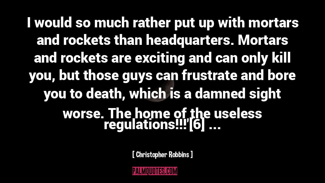 Mortars quotes by Christopher Robbins