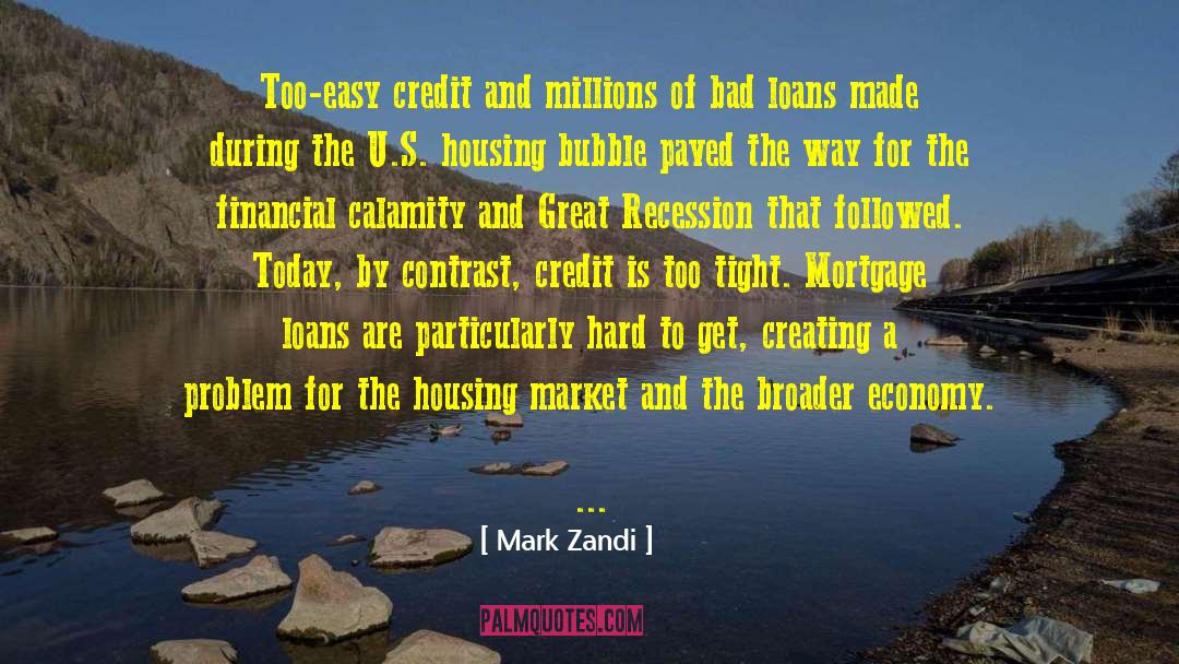 Mortgage Loans quotes by Mark Zandi