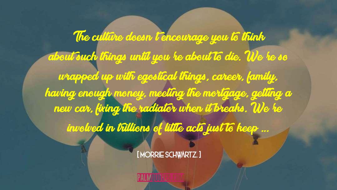 Mortgage quotes by Morrie Schwartz.