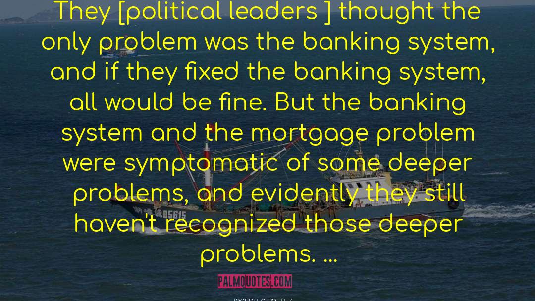Mortgage quotes by Joseph Stiglitz