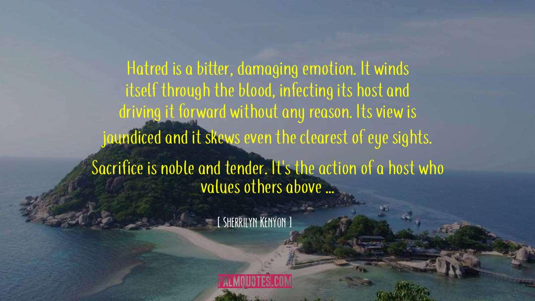 Mortification Crush Hatred Love Others quotes by Sherrilyn Kenyon