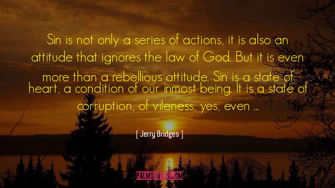 Mortification Of Sin quotes by Jerry Bridges