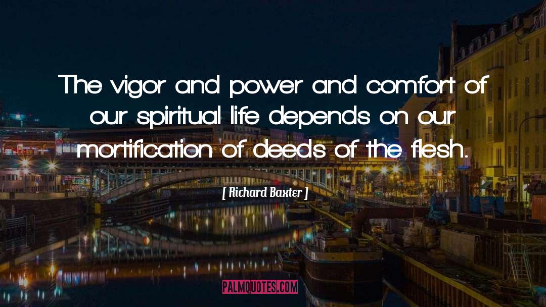 Mortification quotes by Richard Baxter