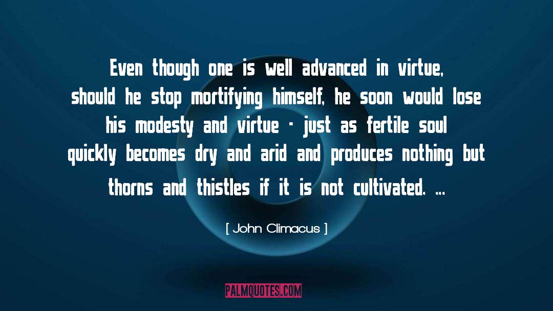 Mortifying quotes by John Climacus