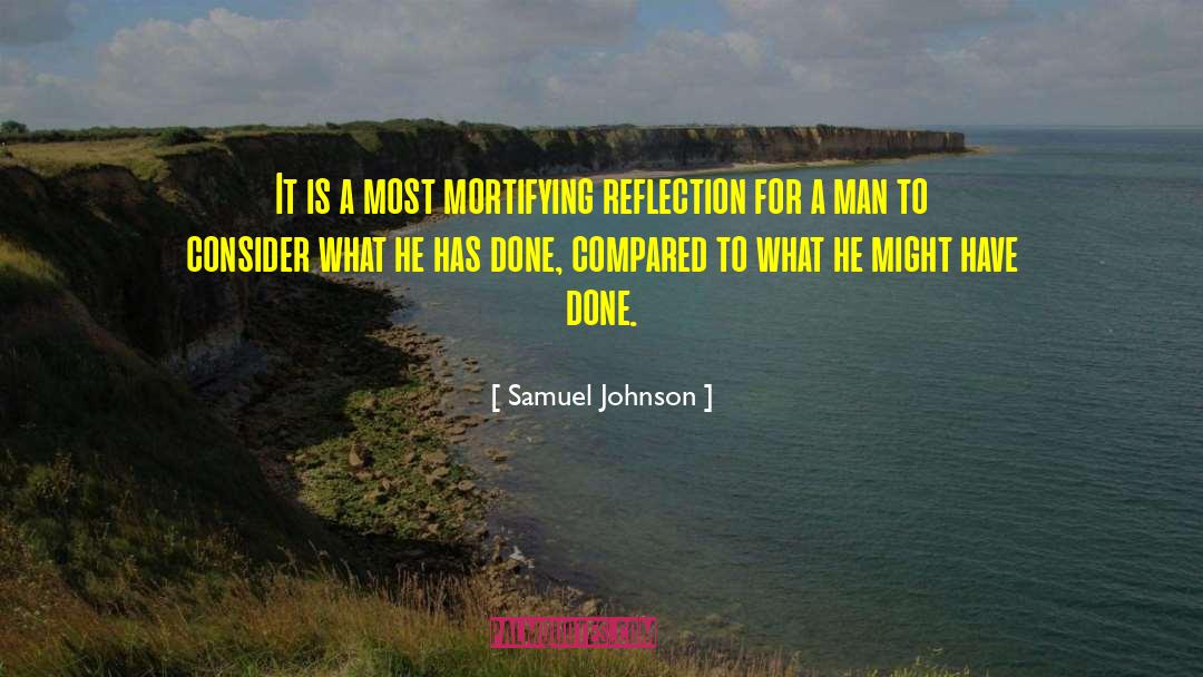 Mortifying quotes by Samuel Johnson
