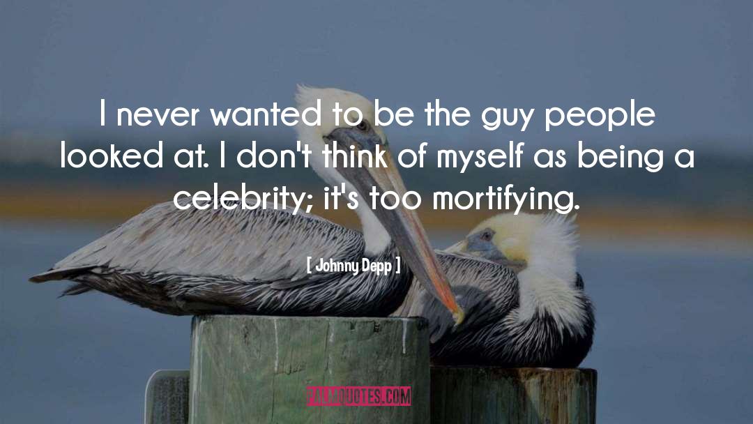 Mortifying quotes by Johnny Depp