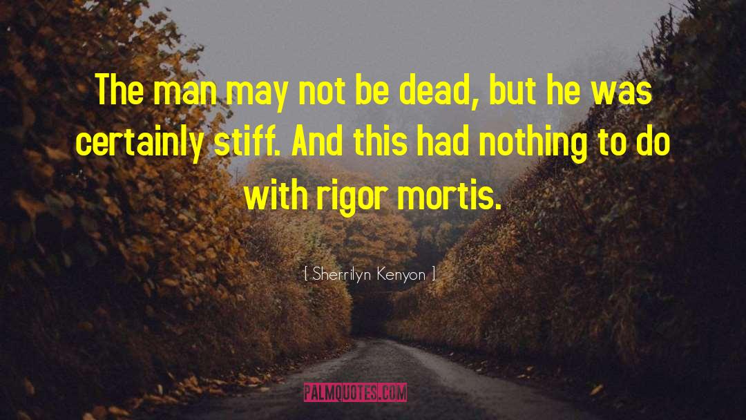 Mortis quotes by Sherrilyn Kenyon