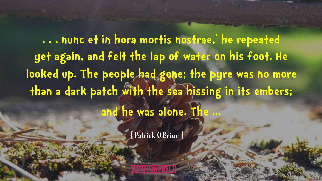 Mortis quotes by Patrick O'Brian