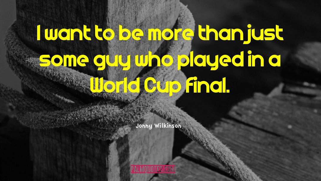 Mosconi Cup quotes by Jonny Wilkinson