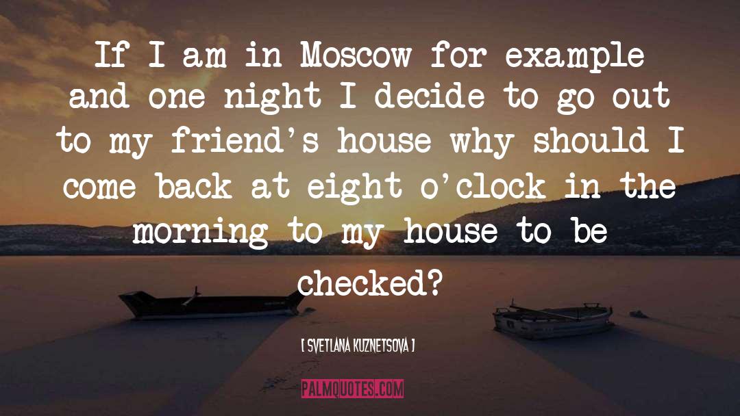 Moscow quotes by Svetlana Kuznetsova