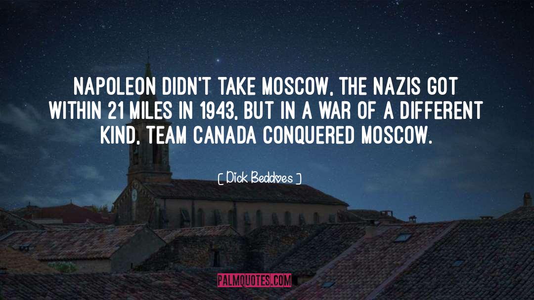 Moscow quotes by Dick Beddoes