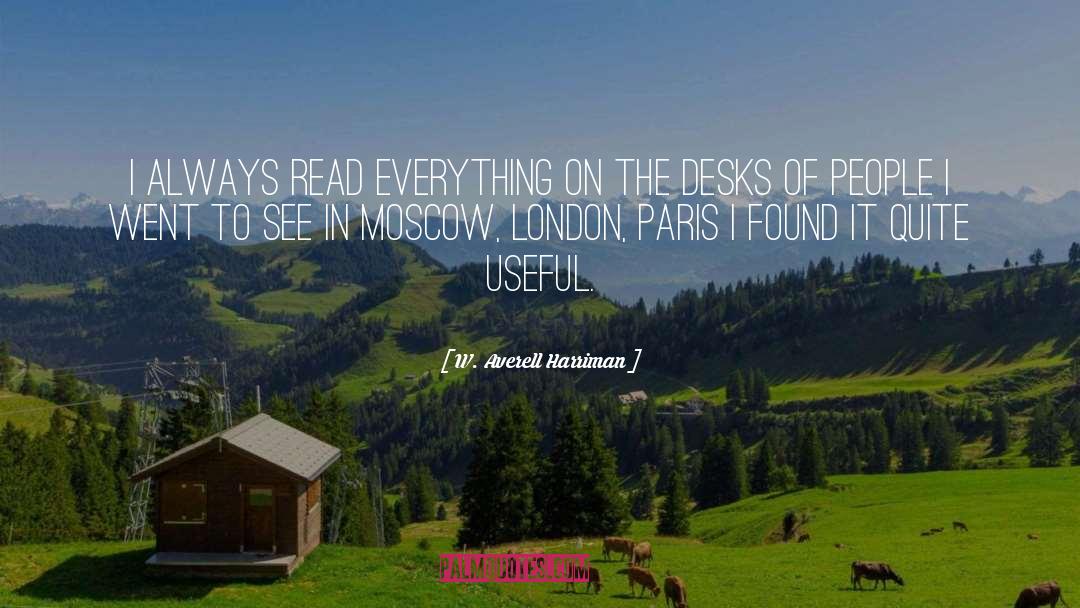 Moscow quotes by W. Averell Harriman