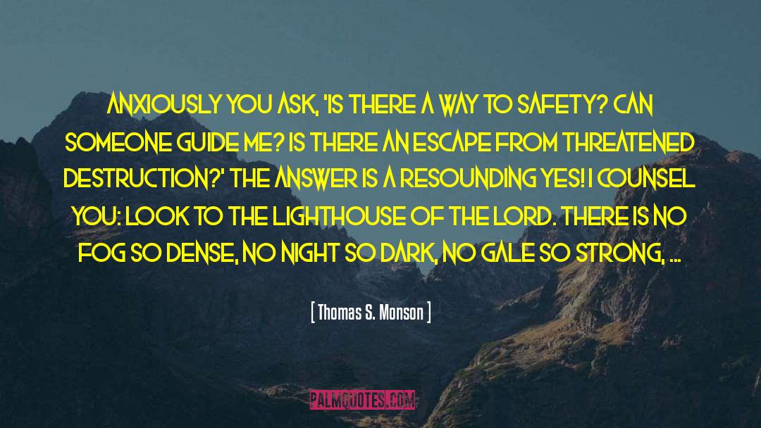 Moses Beacon quotes by Thomas S. Monson