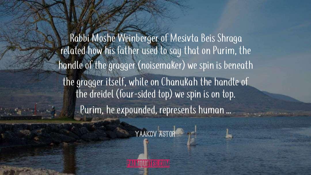 Moshe quotes by Yaakov Astor