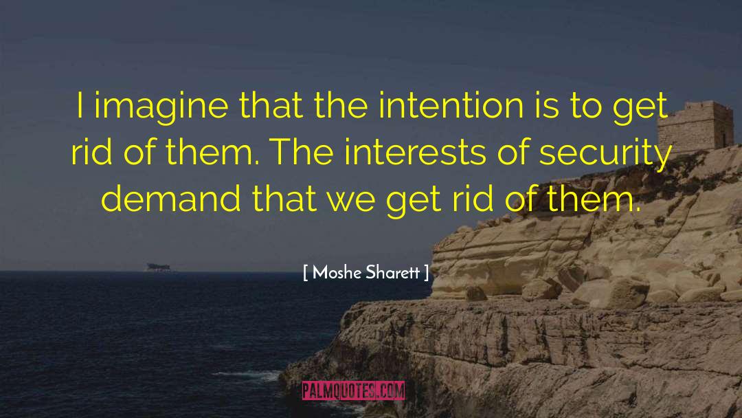 Moshe quotes by Moshe Sharett