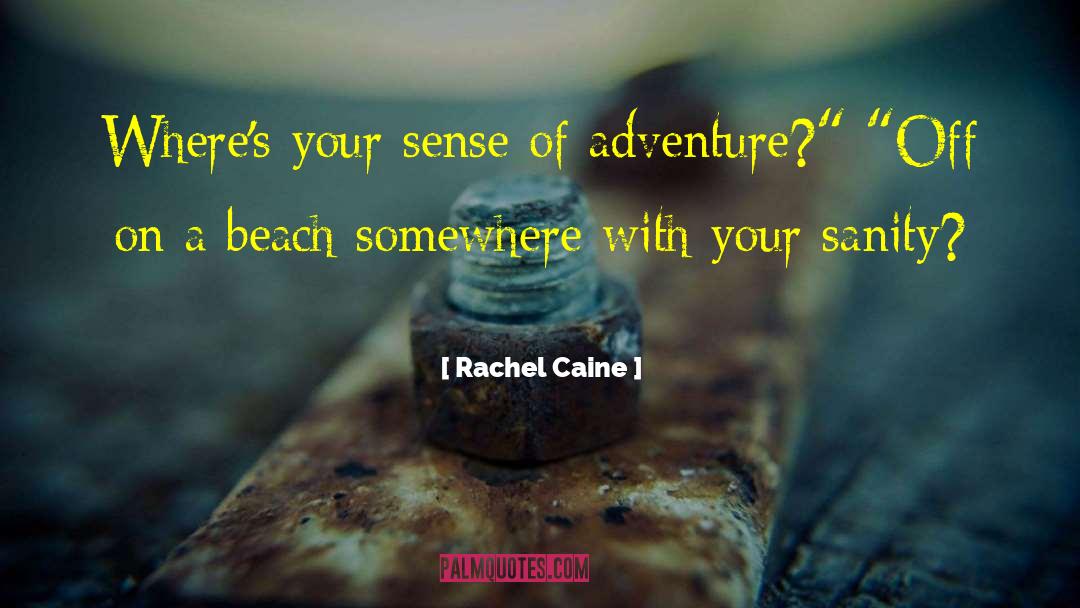 Moshup Beach quotes by Rachel Caine