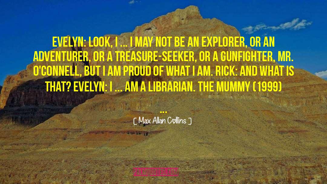 Moskin Mummy quotes by Max Allan Collins