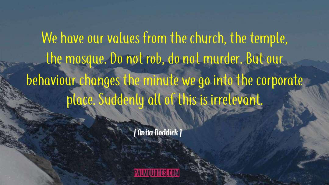 Mosque quotes by Anita Roddick