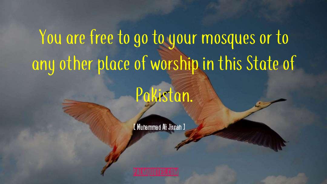 Mosques quotes by Muhammad Ali Jinnah