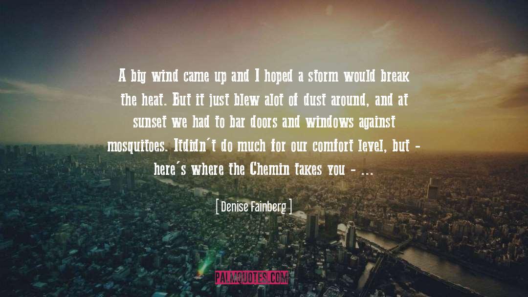 Mosquitoes quotes by Denise Fainberg