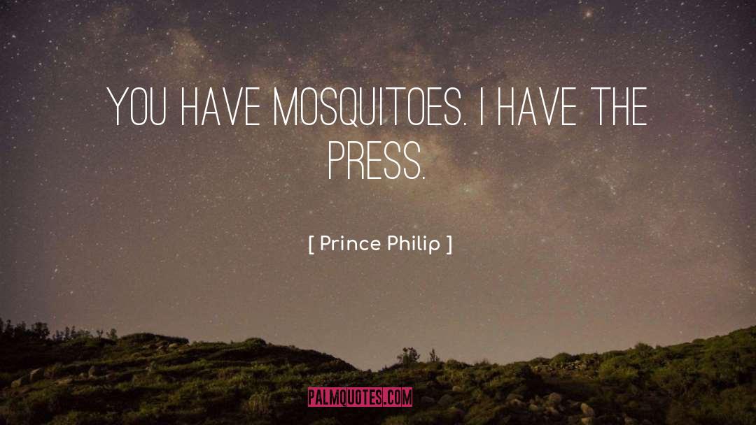 Mosquitoes quotes by Prince Philip