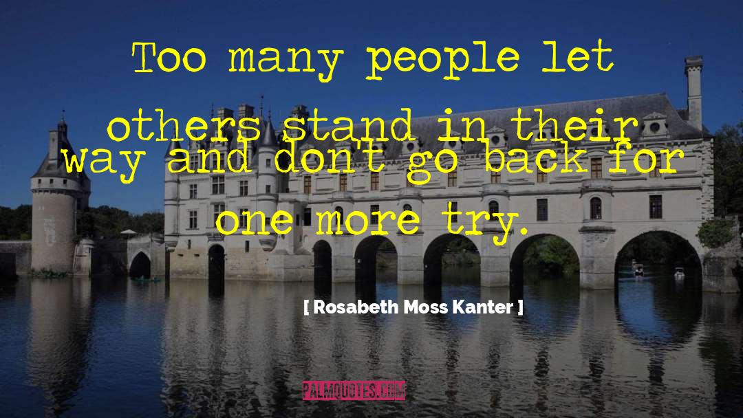 Moss quotes by Rosabeth Moss Kanter