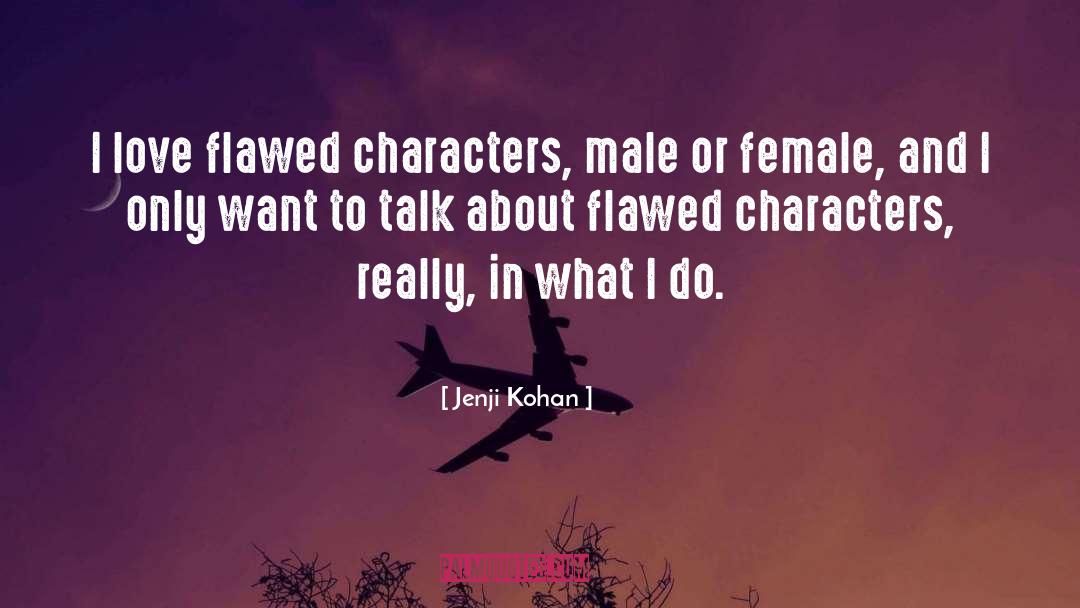 Mossflower Characters quotes by Jenji Kohan
