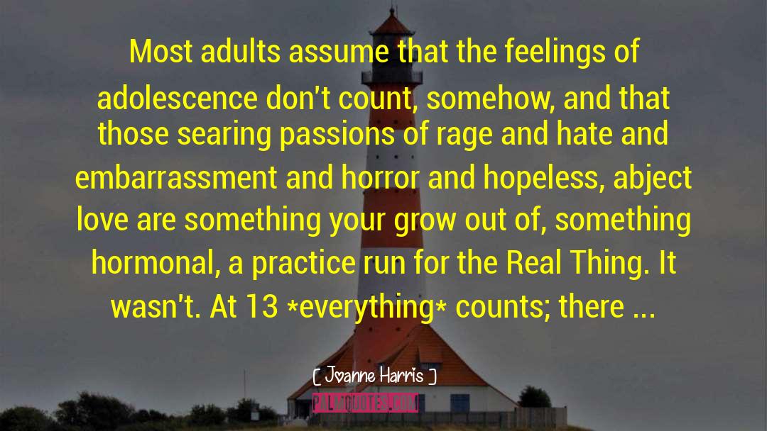 Most Adults quotes by Joanne Harris