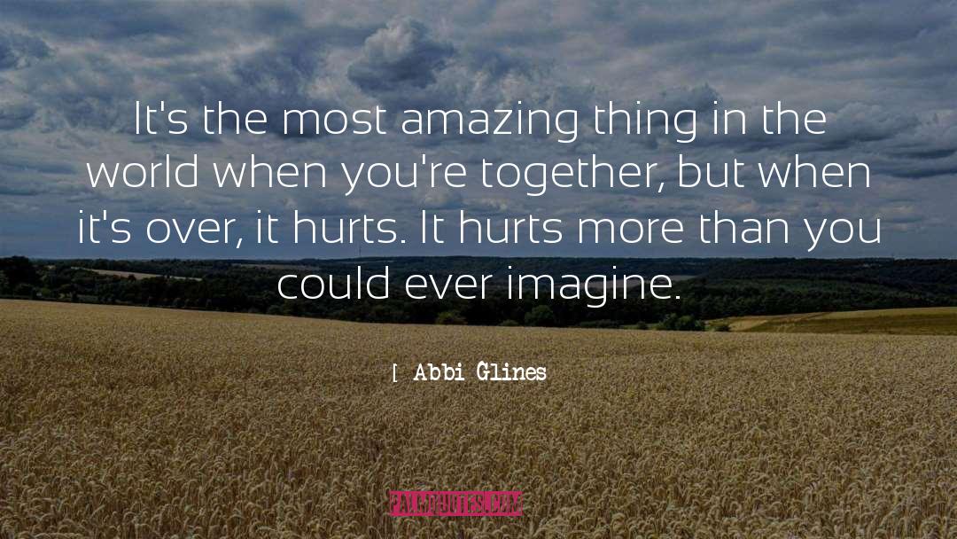 Most Amazing quotes by Abbi Glines