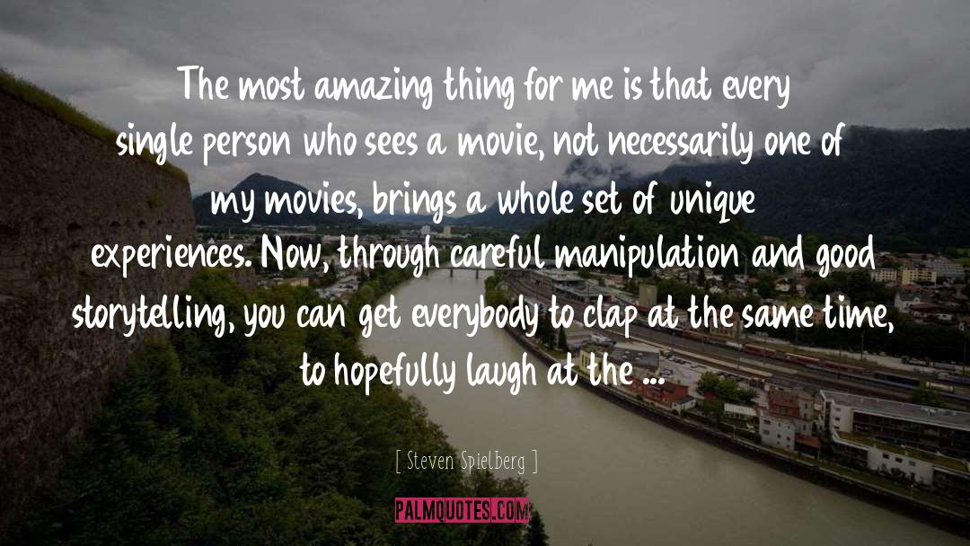 Most Amazing quotes by Steven Spielberg