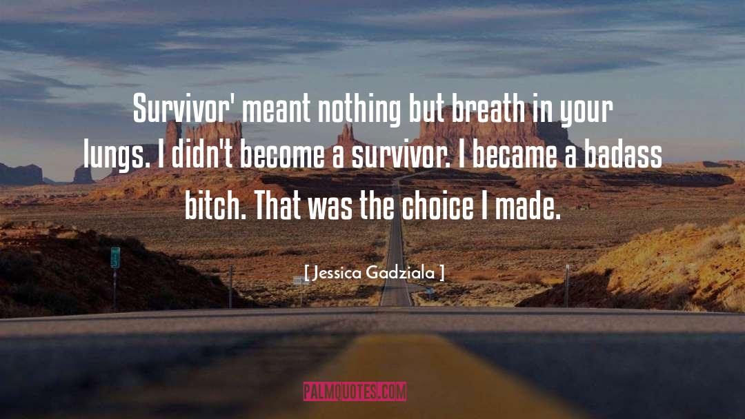 Most Badass quotes by Jessica Gadziala