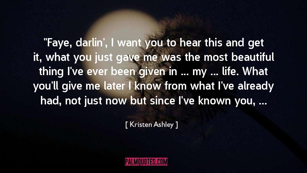 Most Beautiful Thing quotes by Kristen Ashley