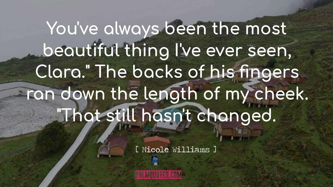 Most Beautiful Thing quotes by Nicole Williams