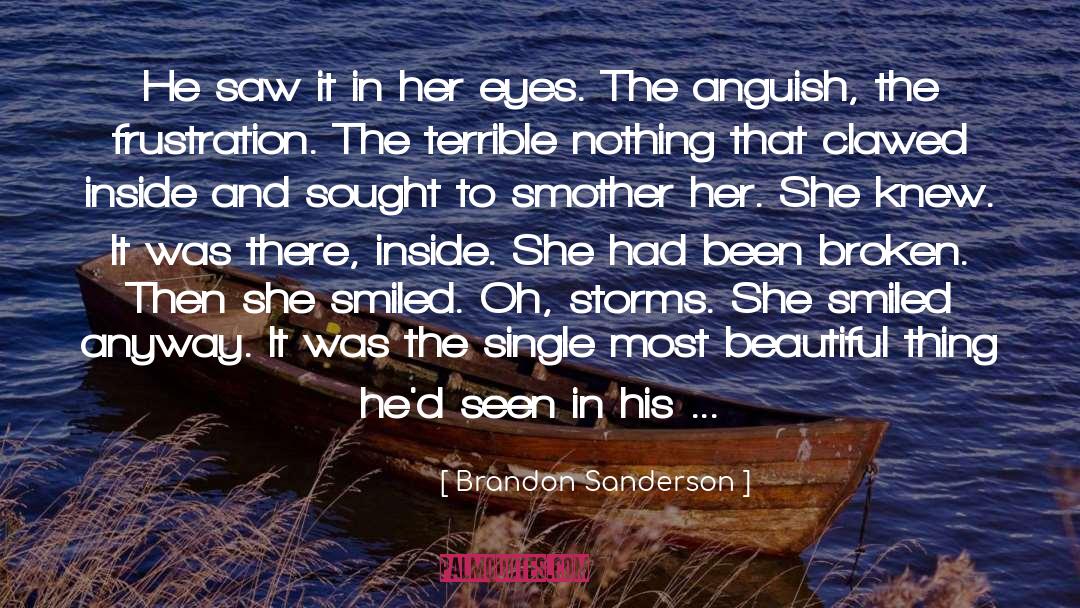 Most Beautiful Thing quotes by Brandon Sanderson