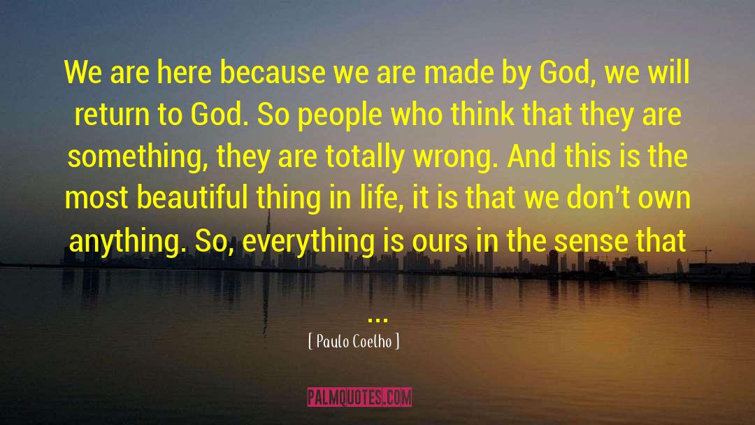 Most Beautiful Thing quotes by Paulo Coelho